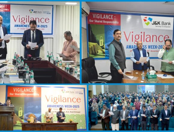J&K Bank commences Vigilance Awareness Week- 2025 with Integrity Pledge across its network J&K Bank commences Vigilance Awareness Week- 2025 with Integrity Pledge across its network