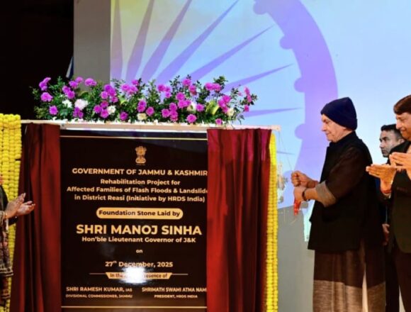 LG lays foundation stone for construction of 320 houses for families affected due to recent flash-floods and land-slides in Reasi District